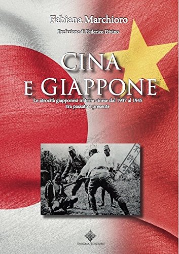 cina e giappone le atrocità giapponese in terra cinese