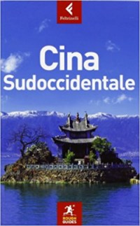 Cina sudoccidentale - guida