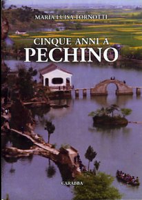 Cinque anni a Pechino