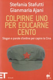 Colpirne uno per educarne cento