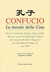 Confucio. La morale della Cina