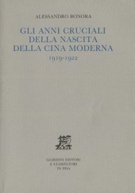 Gli anni cruciali della nascita della Cina moderna