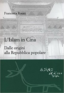 L'Islam in Cina. Dalle origini alla repubblica popolare