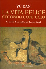 La vita felice secondo Confucio