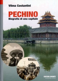 Pechino - biografia di una capitale