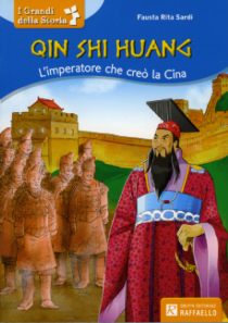 Qin Shi huang - L'imperatore he creò la Cina