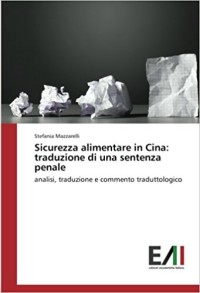 Sicurezza alimentare in Cina: traduzione di una sentenza penale