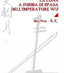 La luna a forma di spada dell’imperatore Wu