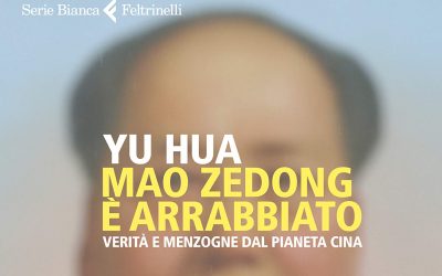 Mao Zedong è arrabbiato. Verità e menzogne dal pianeta Cina