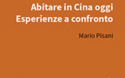 Abitare in Cina oggi. Esperienze a confronto