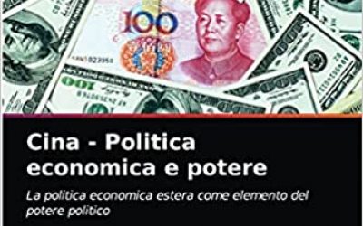 Cina – Politica economica e potere: La politica economica estera come elemento del potere politico