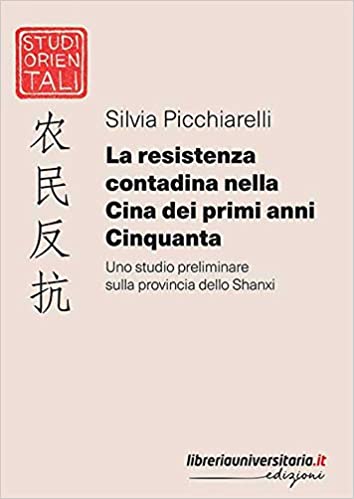 La resistenza contadina nella Cina dei primi anni Cinquanta. Uno studio preliminare sulla provincia dello Shanxi