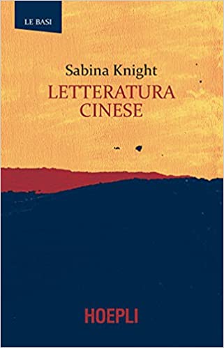 Letteratura cinese (di Sabina Knight)