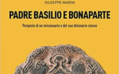 Padre Basilio e Bonaparte. Peripezie di un missionario e del suo dizionario cinese