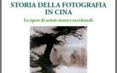 Storia della fotografia in Cina. Le opere di artisti cinesi e occidentali.