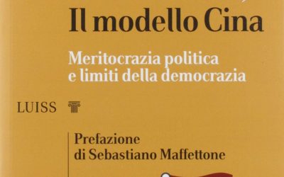 Il modello Cina. Meritocrazia politica e limiti della democrazia