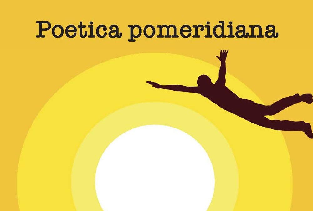 Il professore è morto. Poetica pomeridiana
