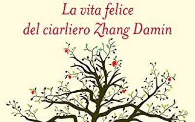 La vita felice del ciarliero Zhang Damin