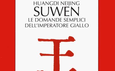 Huangdi Neijing Suwen. Le domande semplici dell’imperatore giallo