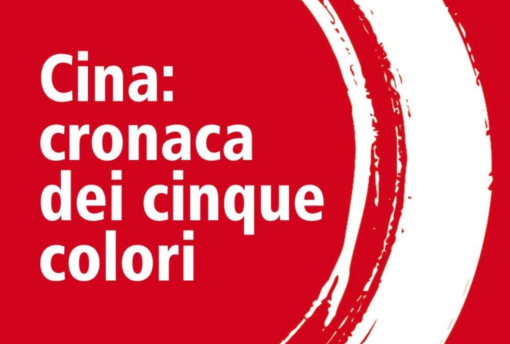 Cina: cronaca dei cinque colori