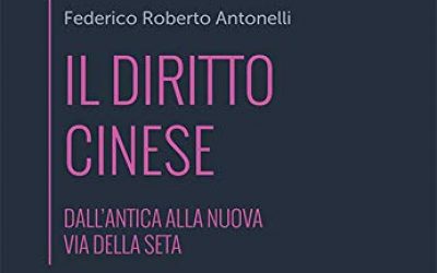 Il diritto cinese. Dall’antica alla nuova Via della seta