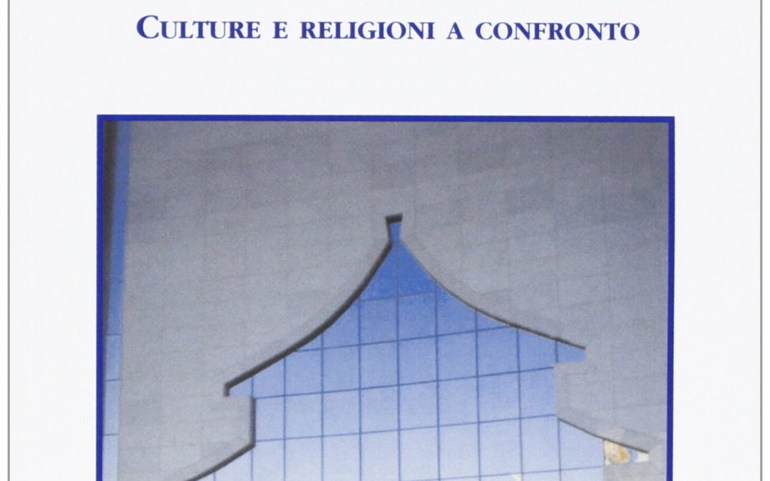 Cina e Occidente. Culture e religioni a confronto