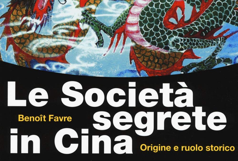 Le società segrete in Cina. Origine e ruolo storico