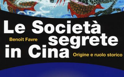 Le società segrete in Cina. Origine e ruolo storico