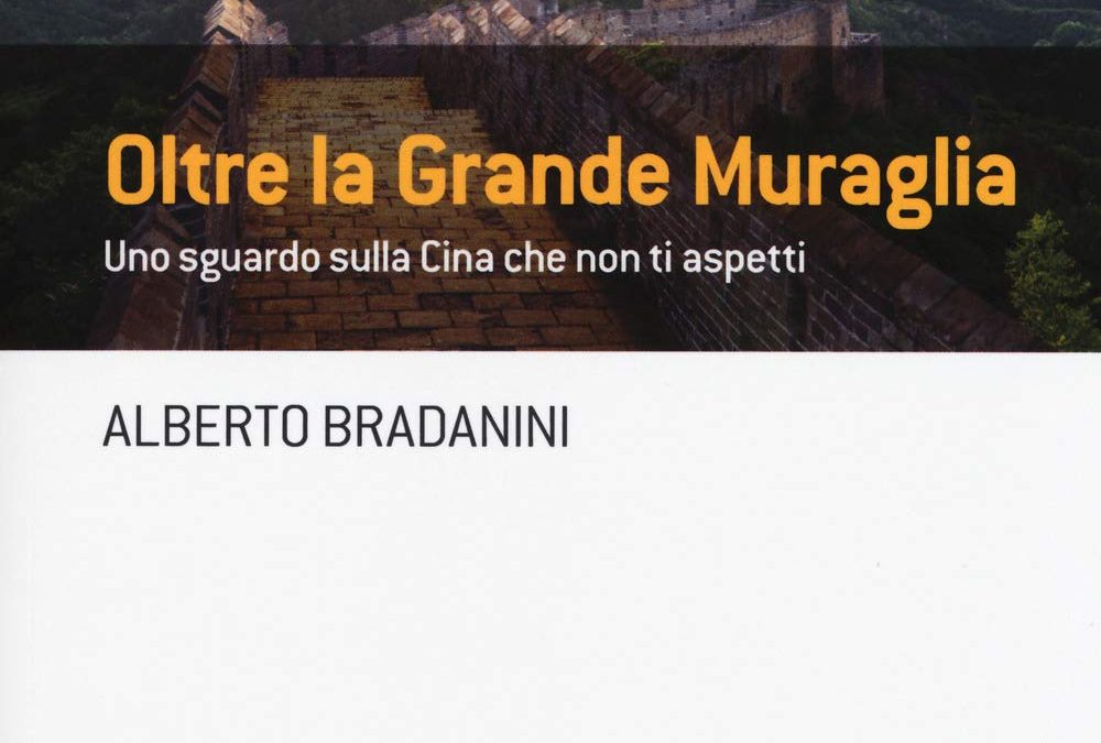 Oltre la Grande Muraglia. Uno sguardo sulla Cina che non ti aspetti
