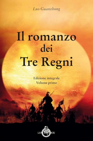 Il romanzo dei tre regni – Traduzione integrale