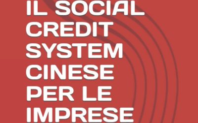 Il Social Credit System cinese per le imprese