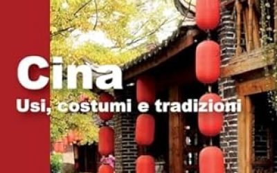 Cina. Usi, costumi e tradizioni