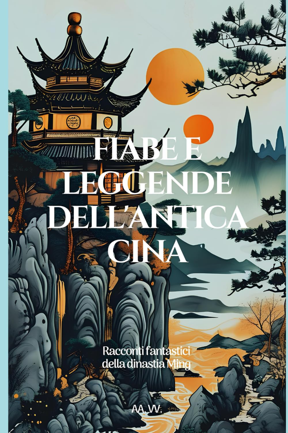 Fiabe e leggende dell'antica Cina