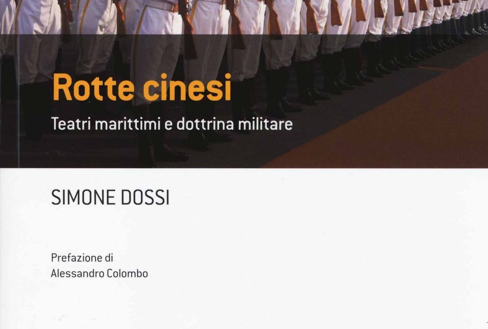 Rotte cinesi. Teatri marittimi e dottrina militare