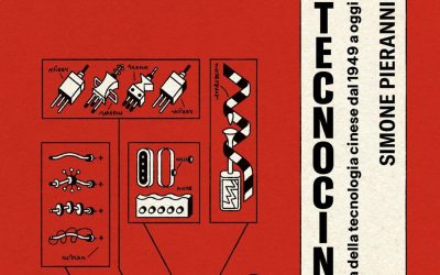 Tecnocina. Storia della tecnologia cinese dal 1949 a oggi