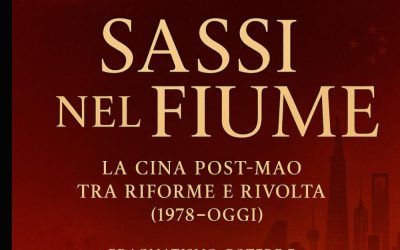 Sassi nel fiume: la Cina post‑Mao tra riforme e rivolta (1978–oggi)