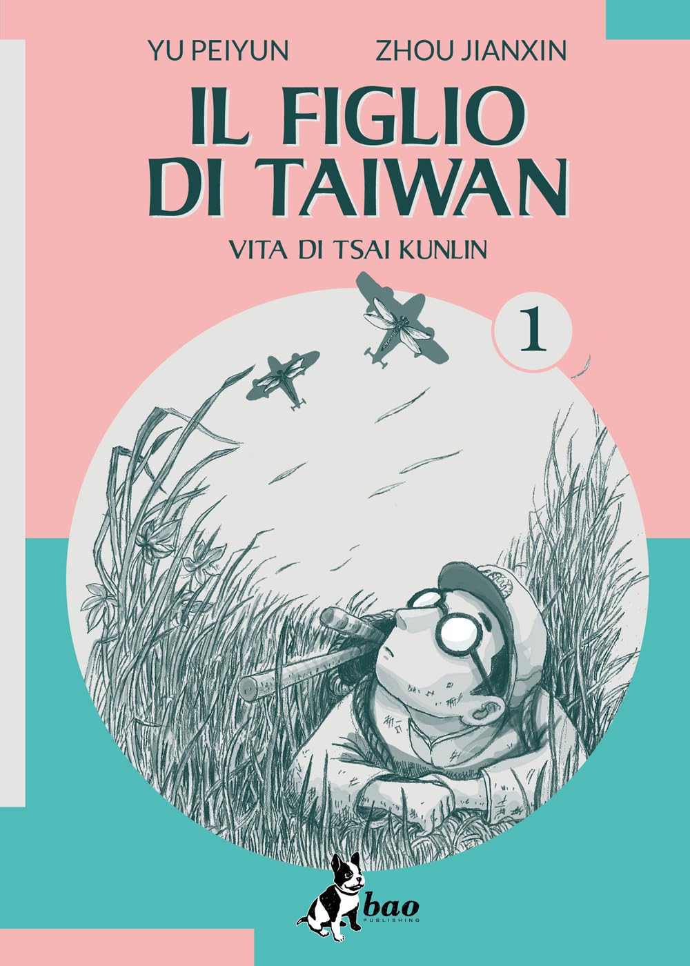 Il figlio di Taiwan. Vita di Tsai Kunlin (Vol. 1)
