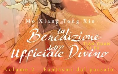 La benedizione dell’ufficiale divino 2 – Fantasmi dal passato
