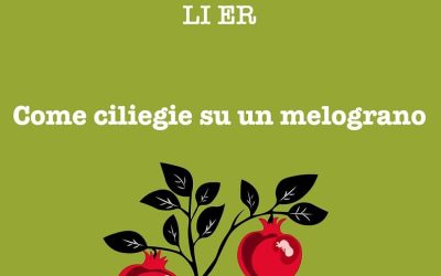 Come ciliegie su un melograno